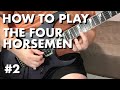 Bryan Slows Down The Four Horsemen by Metallica (guitar | how to play)