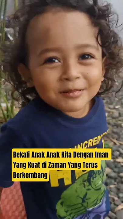 Bekali anak kita dengan iman, hadiahkan Al Fatihah 40 Kali setiap hari