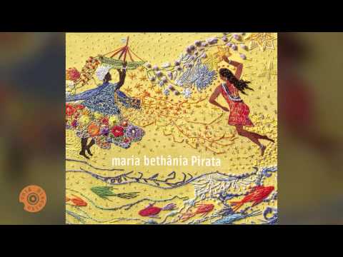 A Saudade Mata a Gente (Maria Bethânia - Pirata)