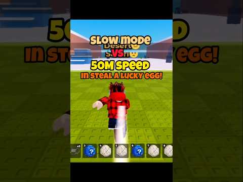 Slow Mode VS 50M Speed In Steal A Lucky Egg! #roblox #trending