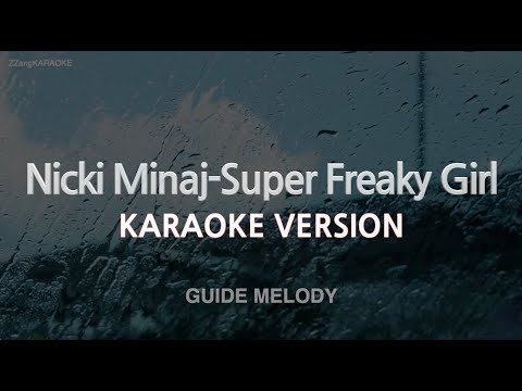 <strong>Nicki</strong> Minaj-Super Freaky Girl (Melody) (Karaoke Version)