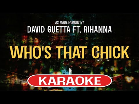 Video thumbnail for Who's That Chick - David Guetta feat. Rihanna
