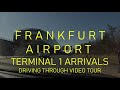 Frankfurt Airport Terminal 1 Arrivals - How to drive through FULL HD