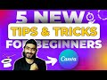 Top 5 Canva Hacks For The Beginners | 5 Super Canva Tips &amp; Tricks For Beginners | Canva Tutorial