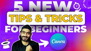 Top 5 Canva Hacks For The Beginners | 5 Super Canva Tips &amp; Tricks For Beginners | Canva Tutorial