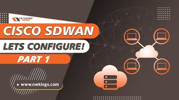 How to Configure SD-WAN - Full Configuration Guides - Part 1