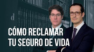 Cómo reclamar tu seguro de vida | Basilea Abogados