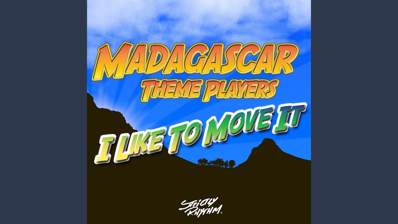I Like to Move It (Radio Mix)
