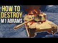 How to destroy M1 Abrams / War Thunder