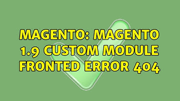 Magento: magento 1.9 custom module fronted error 404
