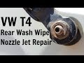 VW T4 Rear Wash Wipe Nozzle Jet Repair Volkswagen Transporter