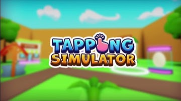 Tapping Simulator Theme Music [ROBLOX]