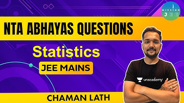 NTA Abhayas Questions | Statistics | JEE Mains | Mission JEE | Chaman Lath