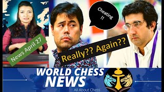 World Chess News 27 April 2024 |Chess Cheating Kramnik vs Hikaru||TePe Sigeman Chess Tournament||WCN