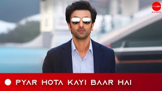 Pyar Hota Kayi Baar Hai - Tu Jhoothi Main Makkar | 2K 60FPS, YSM Version | Ranbir, Shraddha | Arijit