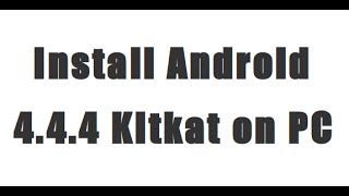 Install Android Apps on PC, Mac, or Linux