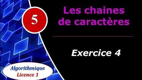 5) Chaine de caractères : Exercice 4