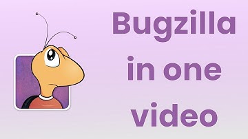 Complete Bugzilla Tutorial in 1 Hour