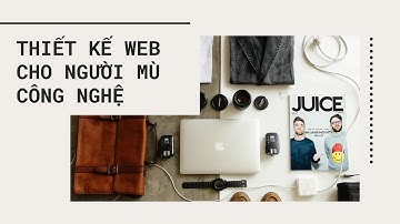 Cách Thiết Kế Website Dành Cho Kinh Doanh Online. Bài 1: HTML&CSS