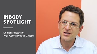 Inbody Spotlight - Dr. Richard Isaacson Of Weill Cornell Medical College