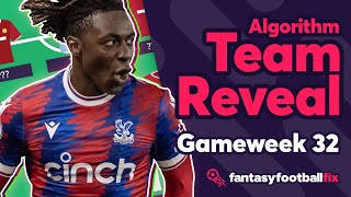 FPL 22/23 | ALGORITHM TEAM REVEAL - GW32 Team Selection | Eddie vs The Algorithm