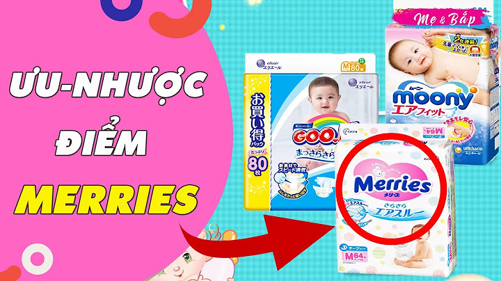 Bỉm merries nhật bản giá bao nhiêu