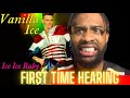 FIRST TIME HEARING Vanilla Ice Ice Ice Baby Official Video REACTION