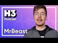 MrBeast - H3 Podcast #111