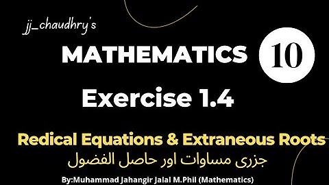 Class 10th Math Ex#1.4 Radical Equations and Extraneous Roots