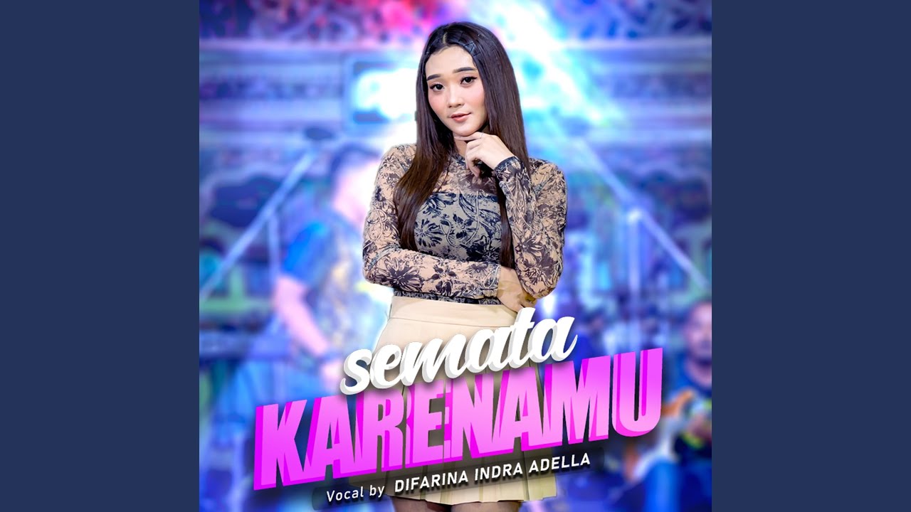 Semata Karenamu - YouTube