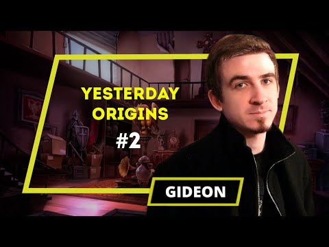 Видео: Yesterday Origins - Gideon - 2 выпуск