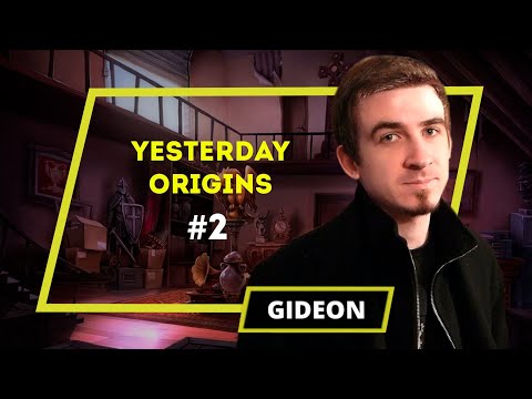 Yesterday Origins - Gideon - 2 выпуск