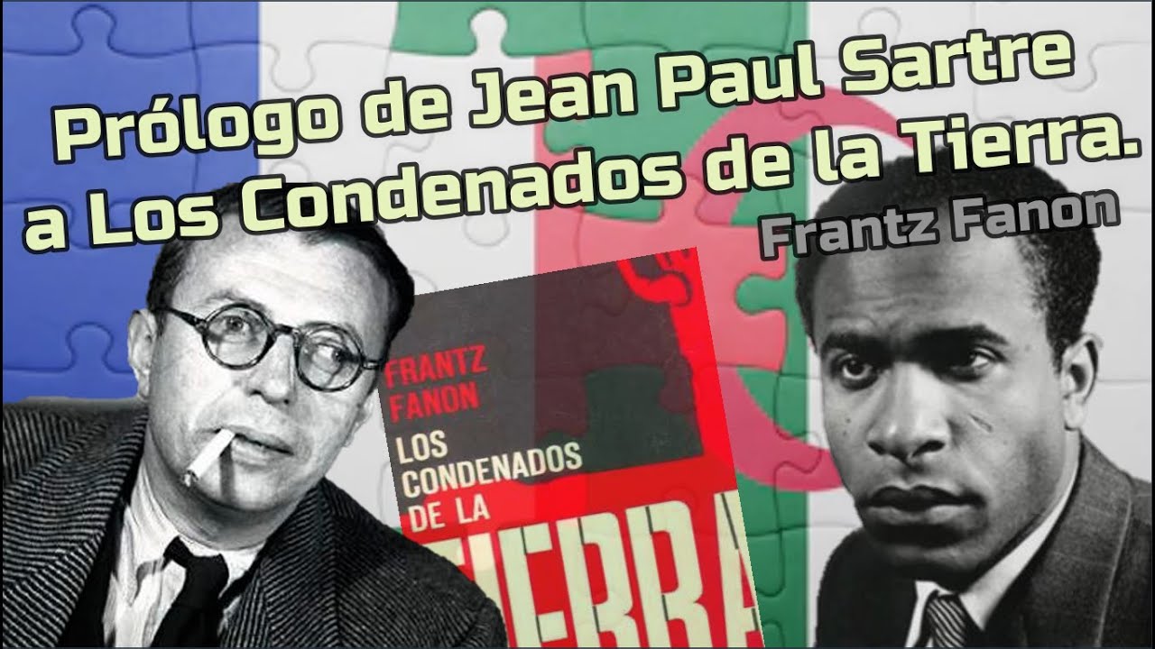 Los Condenados De La Tierra Prologo