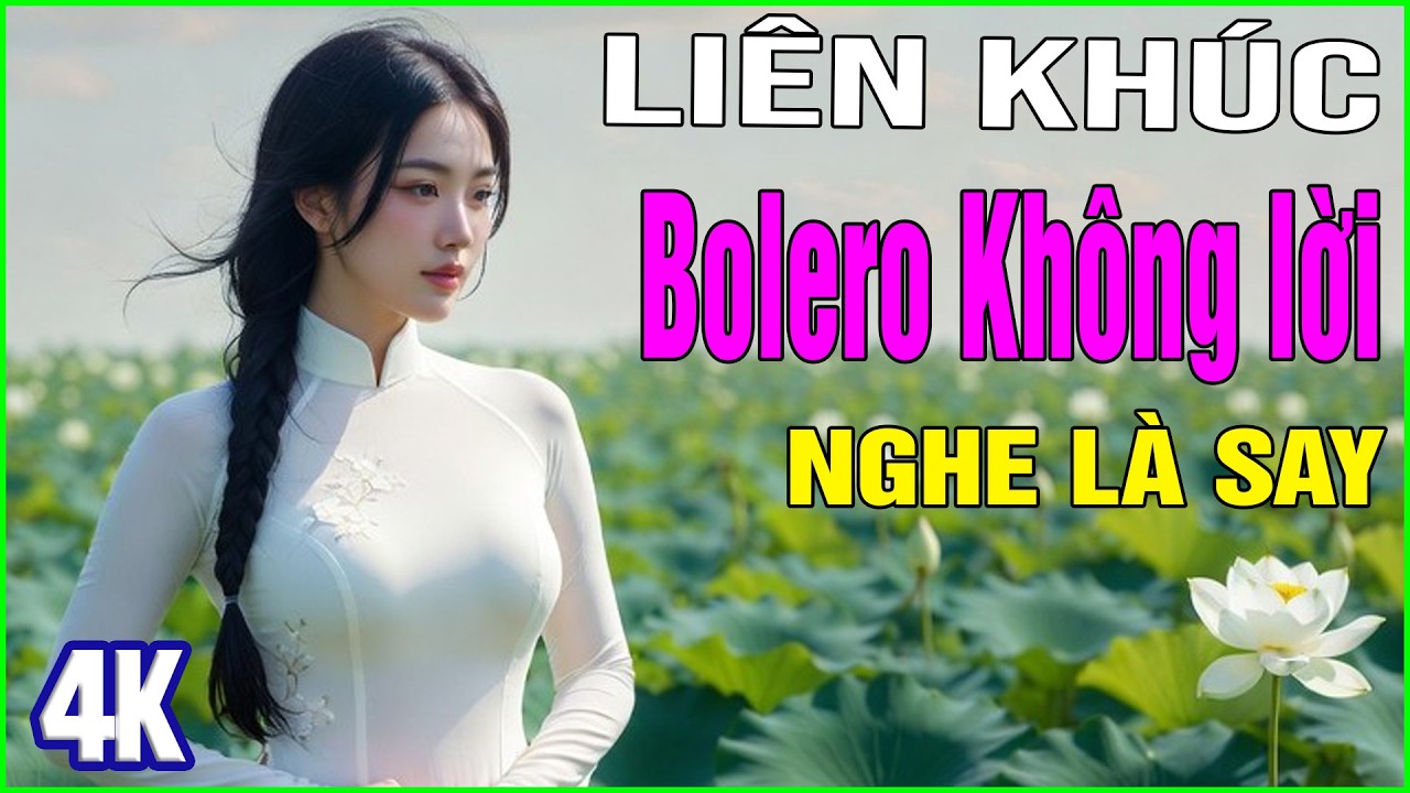 Liên Khúc Bolero Không Lời 4K | Nhẹ Nhàng Nghe Là Say | Nhạc Việt SVN