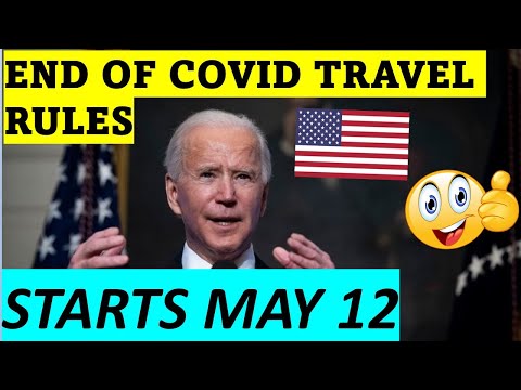 THIS IS IT!!! USA JUST GOT RID OF COVID TRAVEL RULES STARTING MAY 12