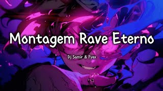 Dj Samir & Fyex - Montagem Rave Eterno (Slowed) | Bass Boosted  8D Audio
