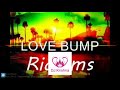 Love Bump Reggae Riddim Instrumental 2018!!!