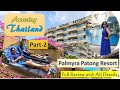Palmyra patong resort  part 2  honest review  two bedroom villa  bengali vlog  thailand tour