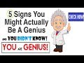 5 signs that you might be genius  you didnt know check out now  signs of genius