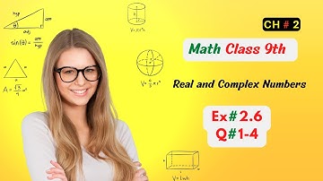 Class 9 Maths Chapter 2 Exercise 2.6: Solve Questions 1-4 | 9th Class Math