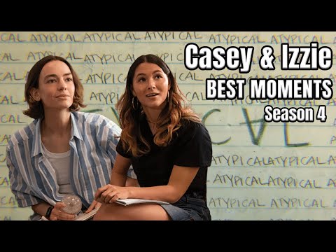 Casey & Izzie Best Moments | Atypical season 4