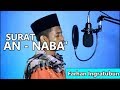 Murattal merdu santri baitul quran indonesia surat an naba  farhan ingratubun