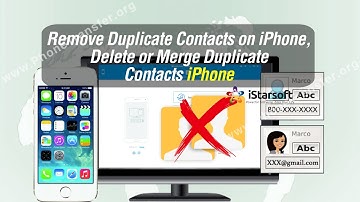 Remove Duplicate Contacts on iPhone, Delete or Merge Duplicate Contacts iPhone