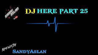 Download Lagu DJ HERE PART 25 || COOMING SOON KARNAVAL 2020 BY SandyAslan M.C.P.C MP3 Download Lagu DJ HERE PART 25 || COOMING SOON KARNAVAL 2020 BY SandyAslan M.C.P.C MP3
