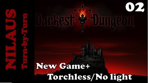 DD NG+ No Light - Week 2 - Make the best with what you got