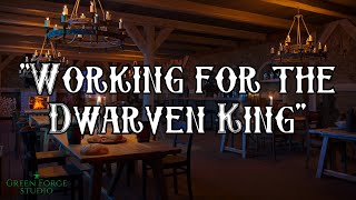 &quot;Working for the Dwarven King&quot; | Tavern Music Vol. 2