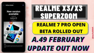 Realme X3 and X3 Super Zoom February Update Rolled Out | Realme 7 Pro Realme ui 2.0 Open Beta Out🔥