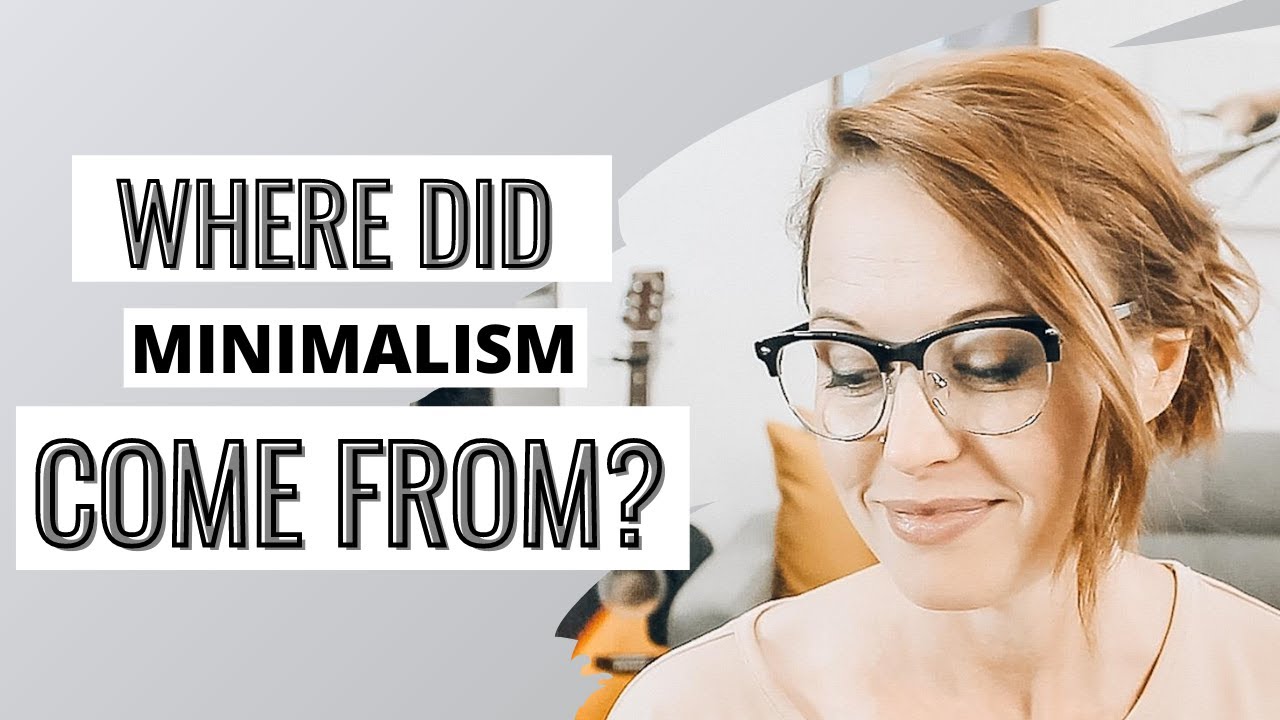 The History Of Minimalism YouTube The History Of Minimalism YouTube
