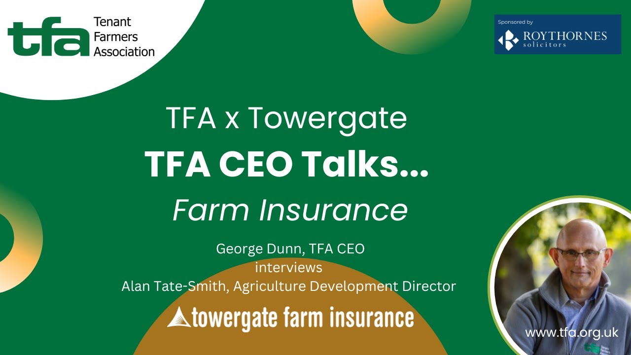 TFA Talks Farm Insurance with Towergate Insurance Brokers
