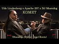 Udo Lindenberg x Apache 207 – KOMET (Moondogs Blonder Engel Remix)